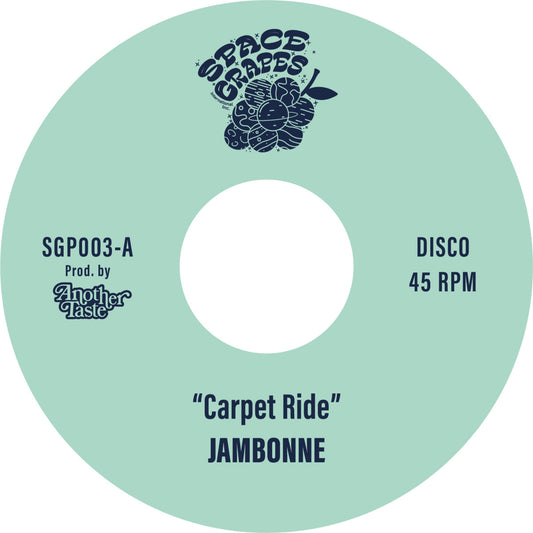 Jambonne - Carpet Ride Touch Down Space Grapes SGP003 Vinyl Disco Funky Soul