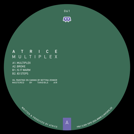 Atrice - Multiplex I Ilian Tape (IT061)