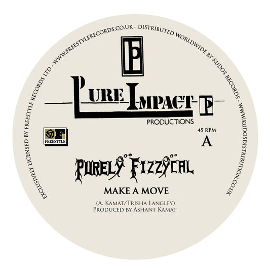 Purely Fizzycal - Make A Move I Pure Impact Productions (FSR127) Vinyl Record Cover