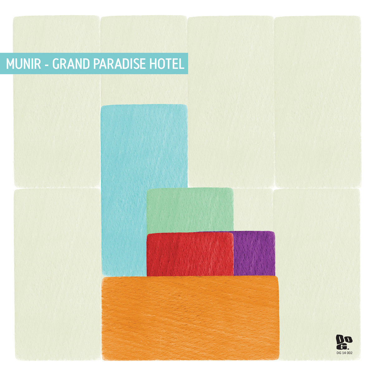 Munir Grand Paradise Hotel on Dopeness Galore DG 14 002 vinyl record Australia