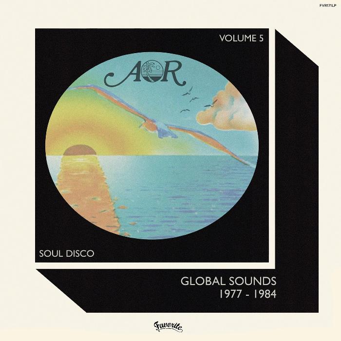 Various Artists AOR Global Sounds 1977-1984 (Volume 5) vinyl record cover. A minimalist design featuring a circular image of a sunset over a calm sea. The album title, year range, and record label "Favorite" are displayed in a stylized font.