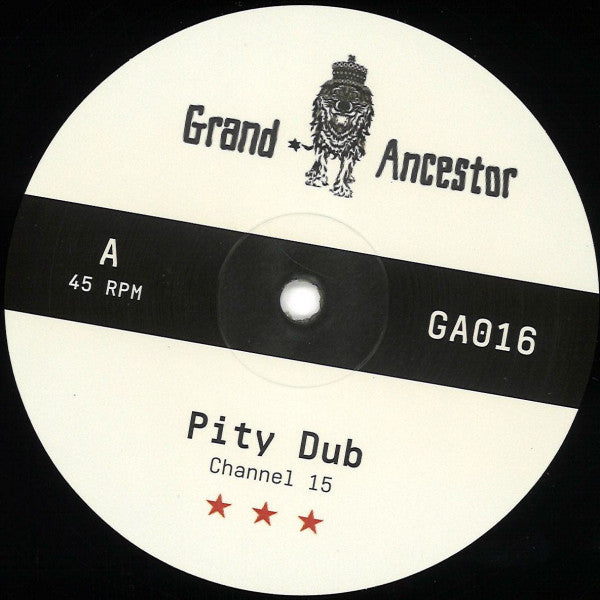 Channel 15 Pity Grand Ancestor GA016 dub techno vinyl record Australia