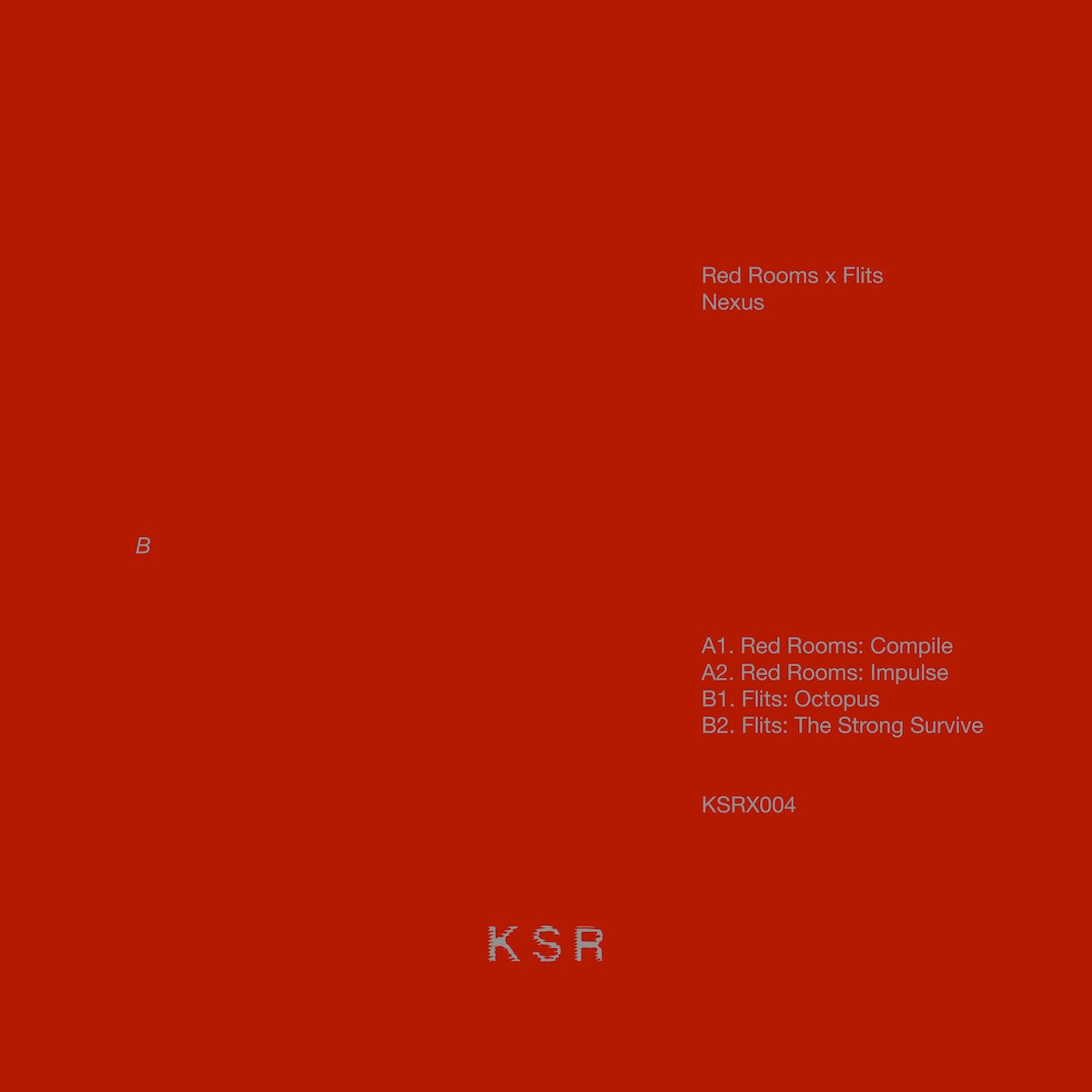 Red Rooms x Flits Nexus on K S R KSRX004 vinyl record Australia