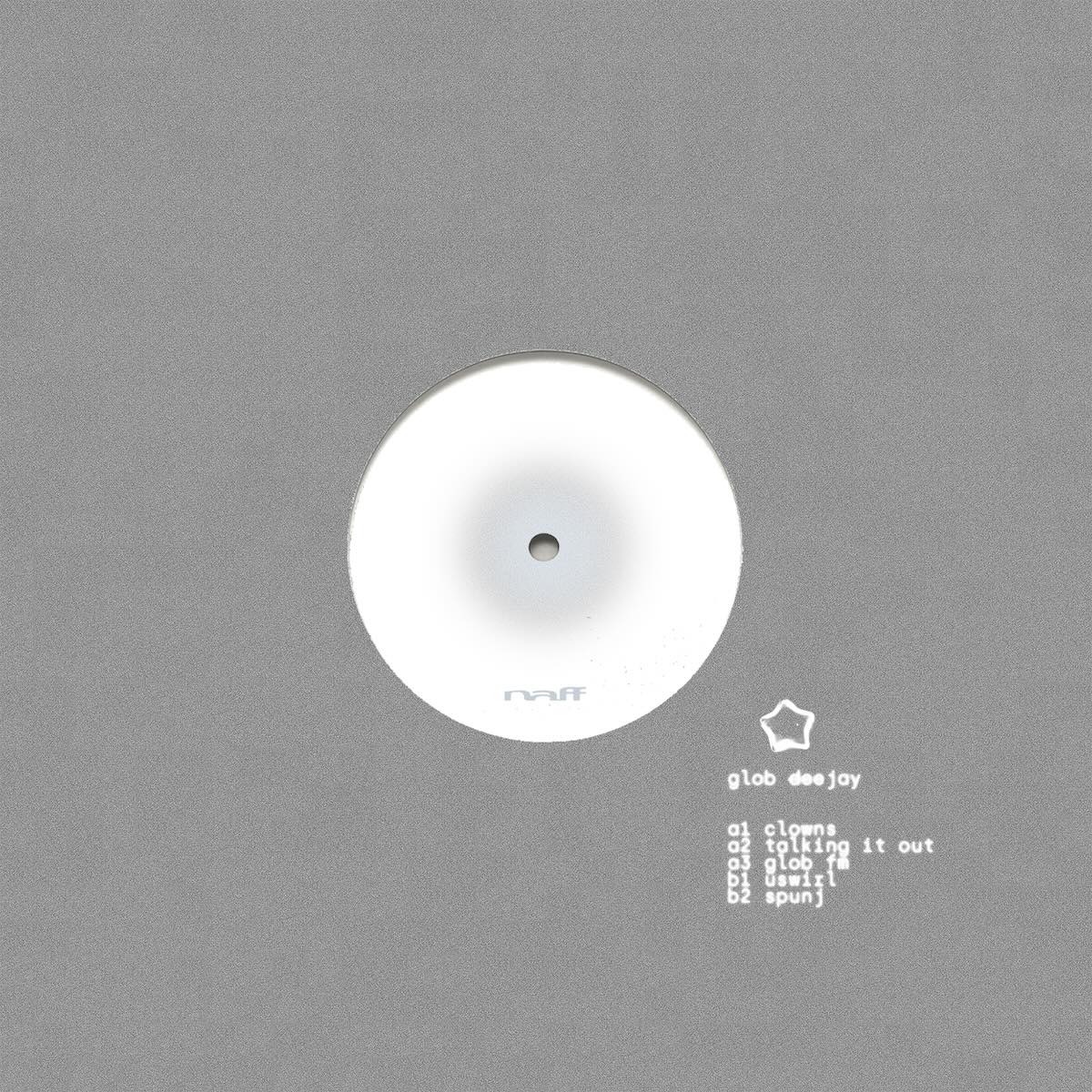 glob deejay – glob on NAFF NAFF031 vinyl record Australia