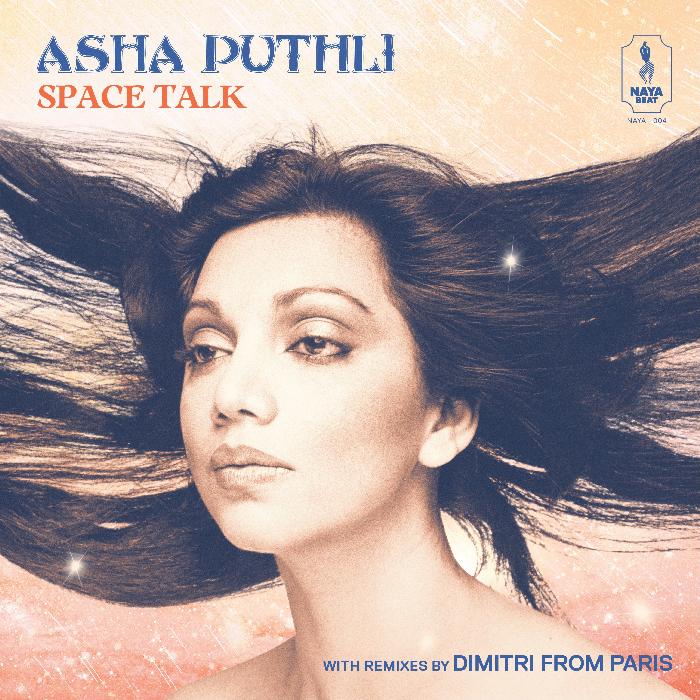 Asha Puthli Space Talk (With Remixes By Dimitri From Paris) vinyl record cover. A minimalist design featuring the album title and artist name with blue and orange colour with featuring women.
