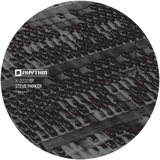 Cover of Steve Parker – X-2222 EP vinyl on Planet Rhythm Records