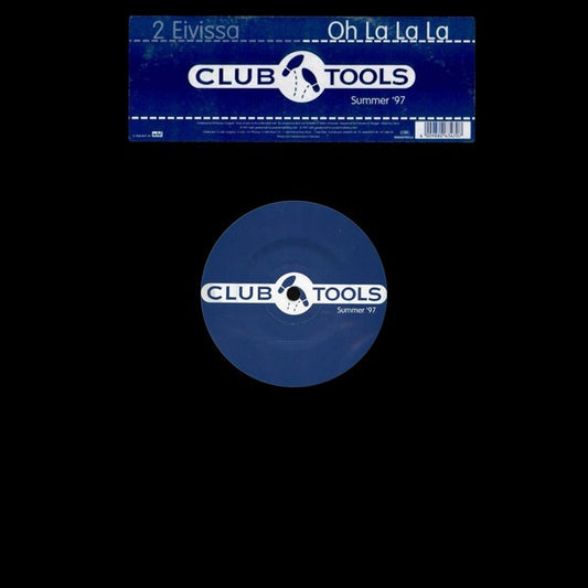 2 Eivissa - Oh La La La (Summer '97) I Club Tools (0063470CLU)