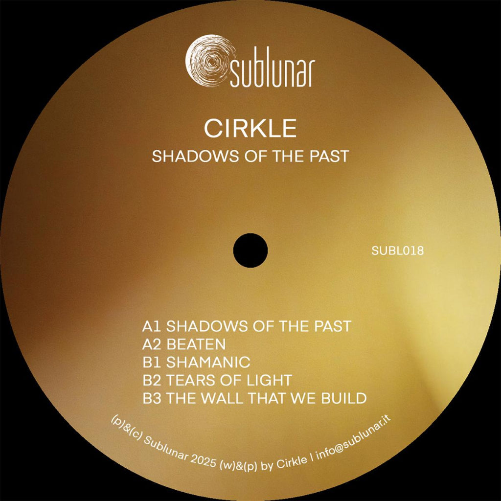 Cirkle – Shadows Of The Past EP 12" vinyl cover featuring atmospheric techno with deep grooves and hypnotic rhythms. Available for fast shipping across Australia.