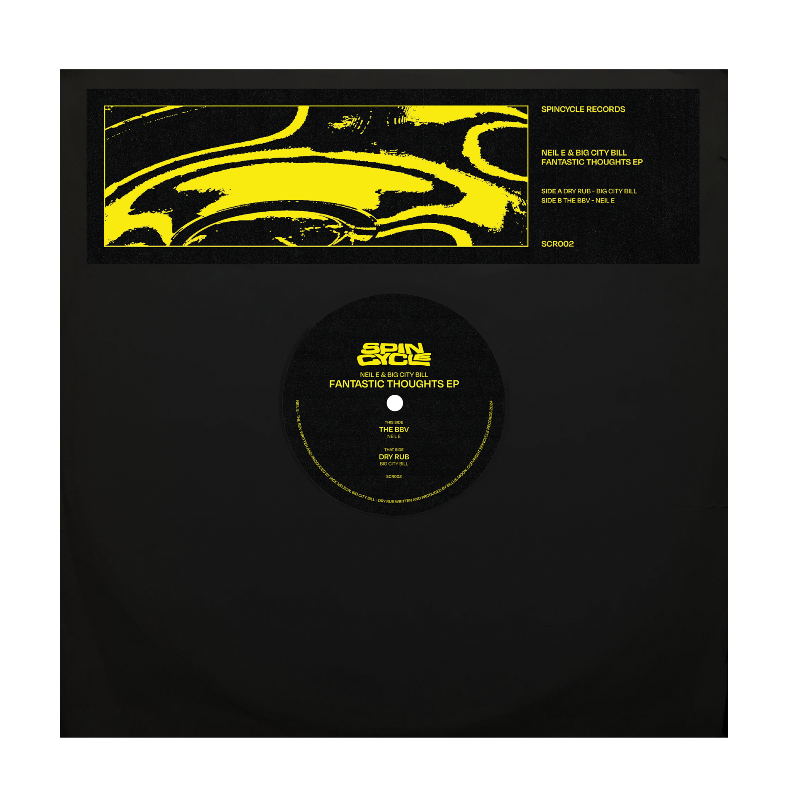 Big City Bill & Neil E – Fantastic Thoughts EP Vinyl Record (Spincycle Records SCR002) – Leftfield house with playful grooves and deep, cosmic energy. Pressed on 180g vinyl.