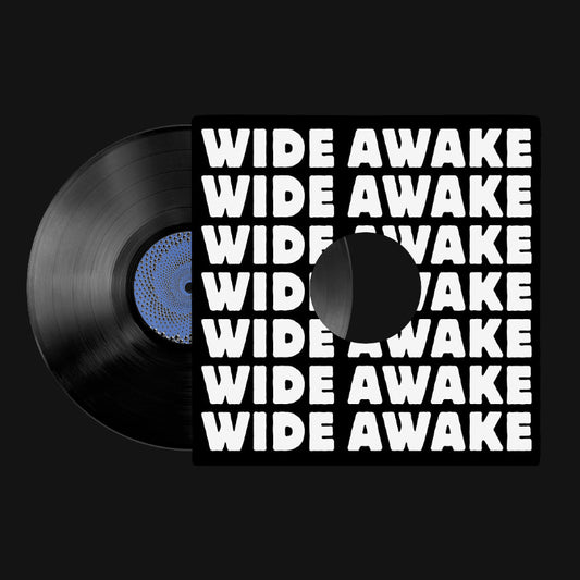 Vinyl record with a cover displaying 'WIDE AWAKE' text on a black background