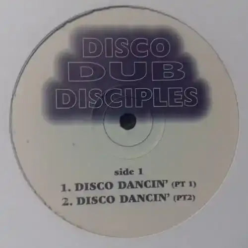 Disco Dub Disciples – Dancin’ I Not On Label (Disco Self-released) DISCO 1 • 12 Vinyl • House, UK Garage - Fast shipping