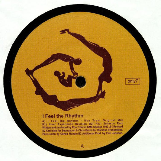 Ron Trent - I Feel The Rhythm I Only One Music (Only 7)