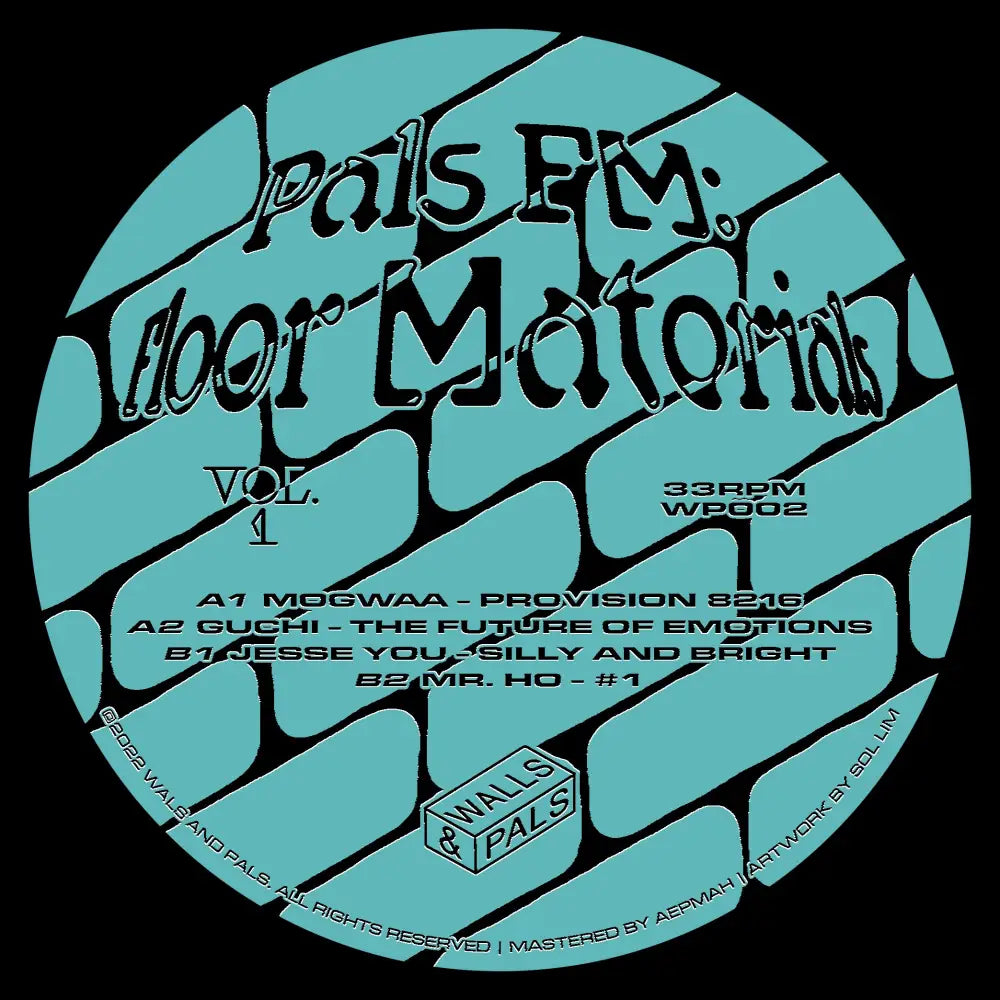 Various - Pals FM: Floor Materials Vol.1 I WALLS AND PALS (WP002) • Vinyl • Disco, Electro, House, Techno - Fast shipping