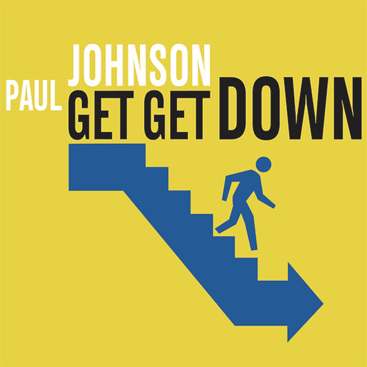 Get Get Down - Paul Johnson Vinyl Cover Art Groovin Recordings GR-12116