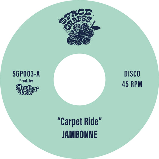 Jambonne - Carpet Ride Touch Down Space Grapes SGP003 Vinyl Disco Funky Soul