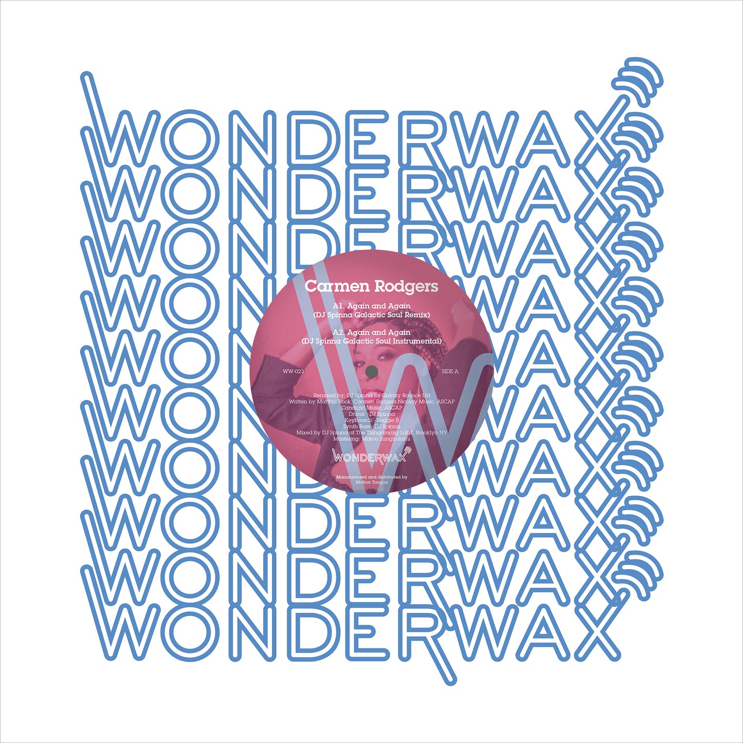 Carmen Rodgers - Again And Again / Say So (DJ Spinna Remixes) Wonderwax WW-023 Deep House