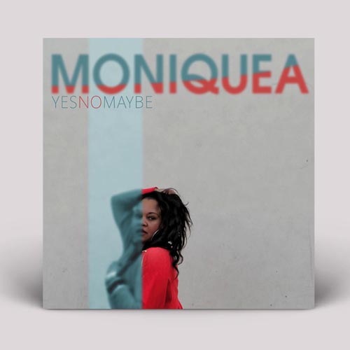 Moniquea Yes No Maybe Modern Funk Album MoFunk Records