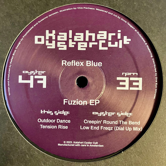 Reflex Blue - Fuzion EP Kalahari Oyster Cult OYSTER47 Techno & Trance Music Vinyl