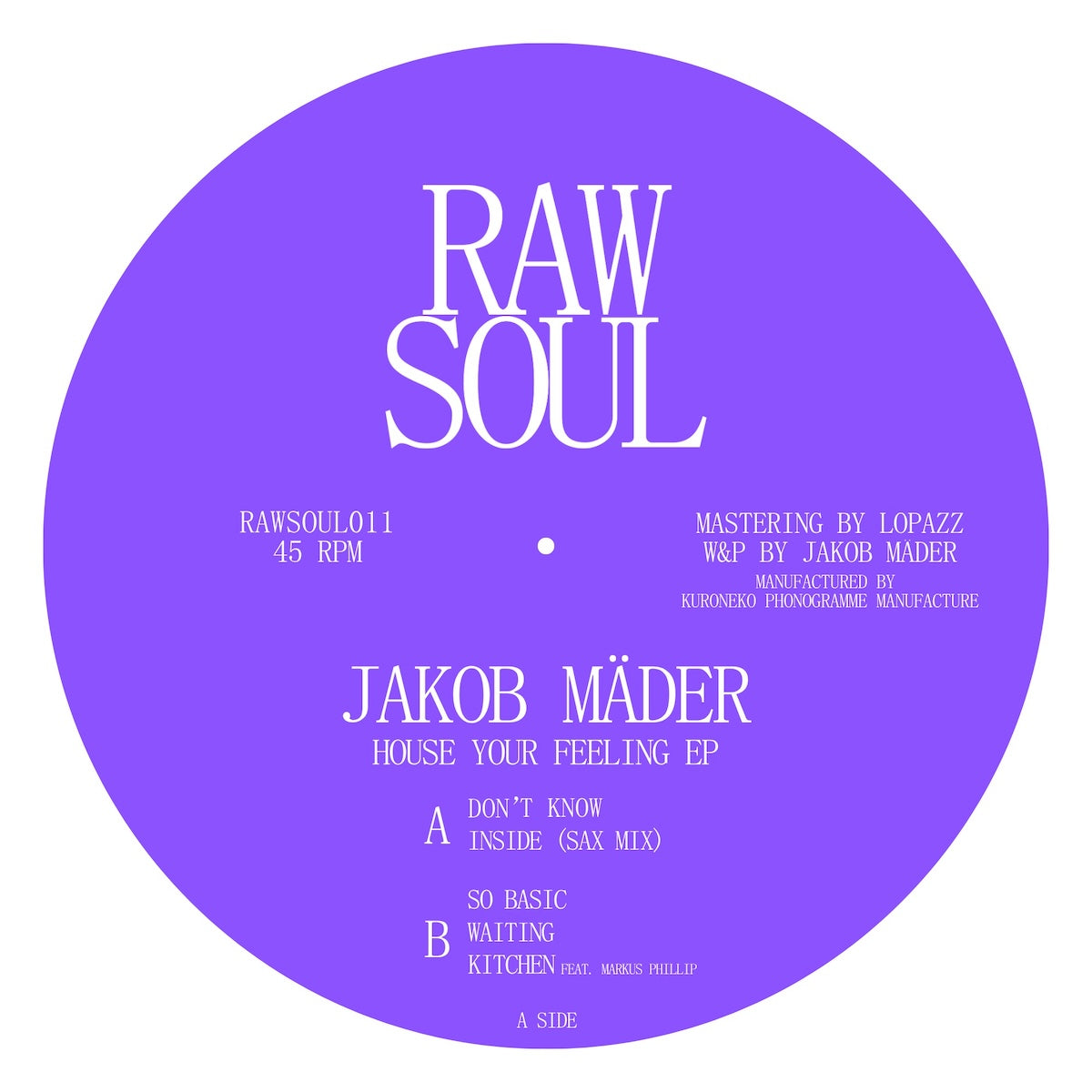 Jakob Mäder House Your Feeling EP on Raw Soul RAWSOUL011 deep house vinyl record Australia