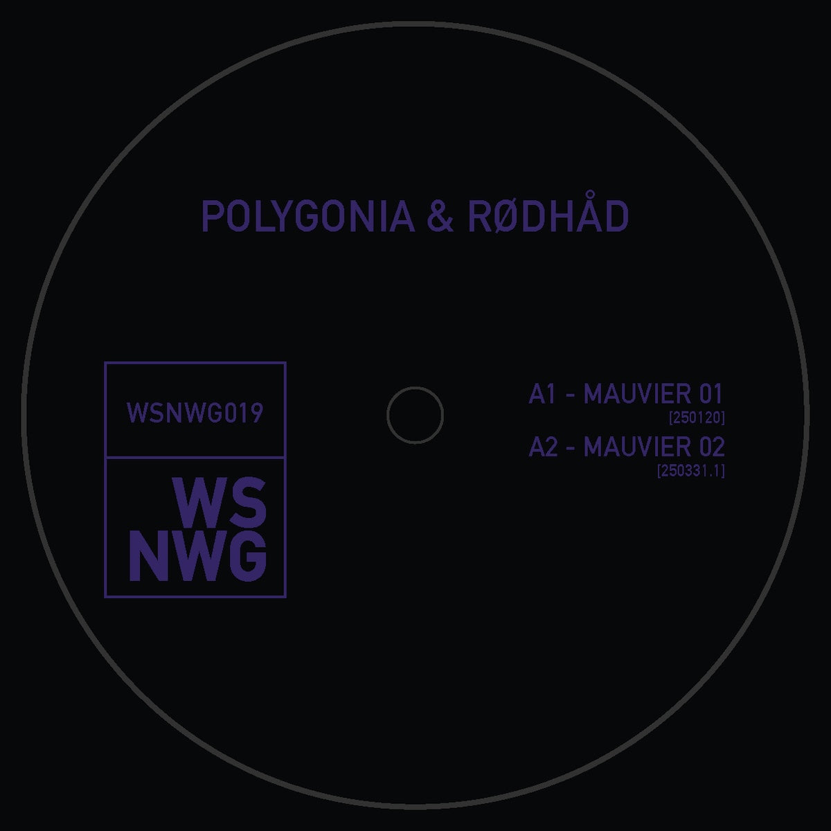 Polygonia and Rødhåd MAUVIER on WSNWG WSNWG019 hypnotic techno vinyl record Australia