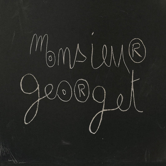 Handwritten text 'Monsieur George' on a dark background
