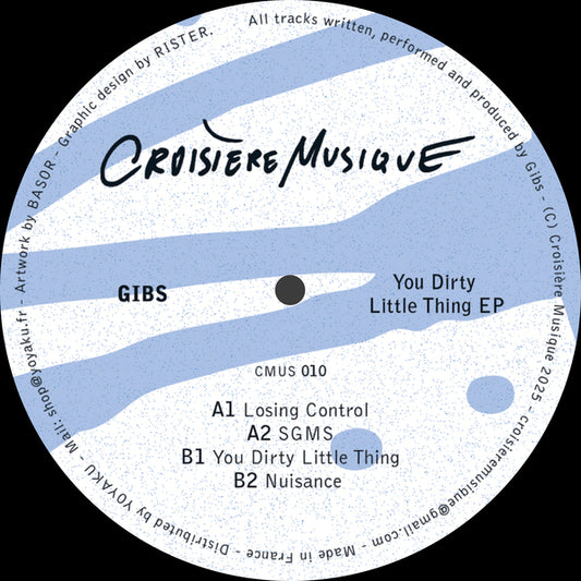 Vinyl record label for 'You Dirty Little Thing EP' by GIBS on Croisière Musique.