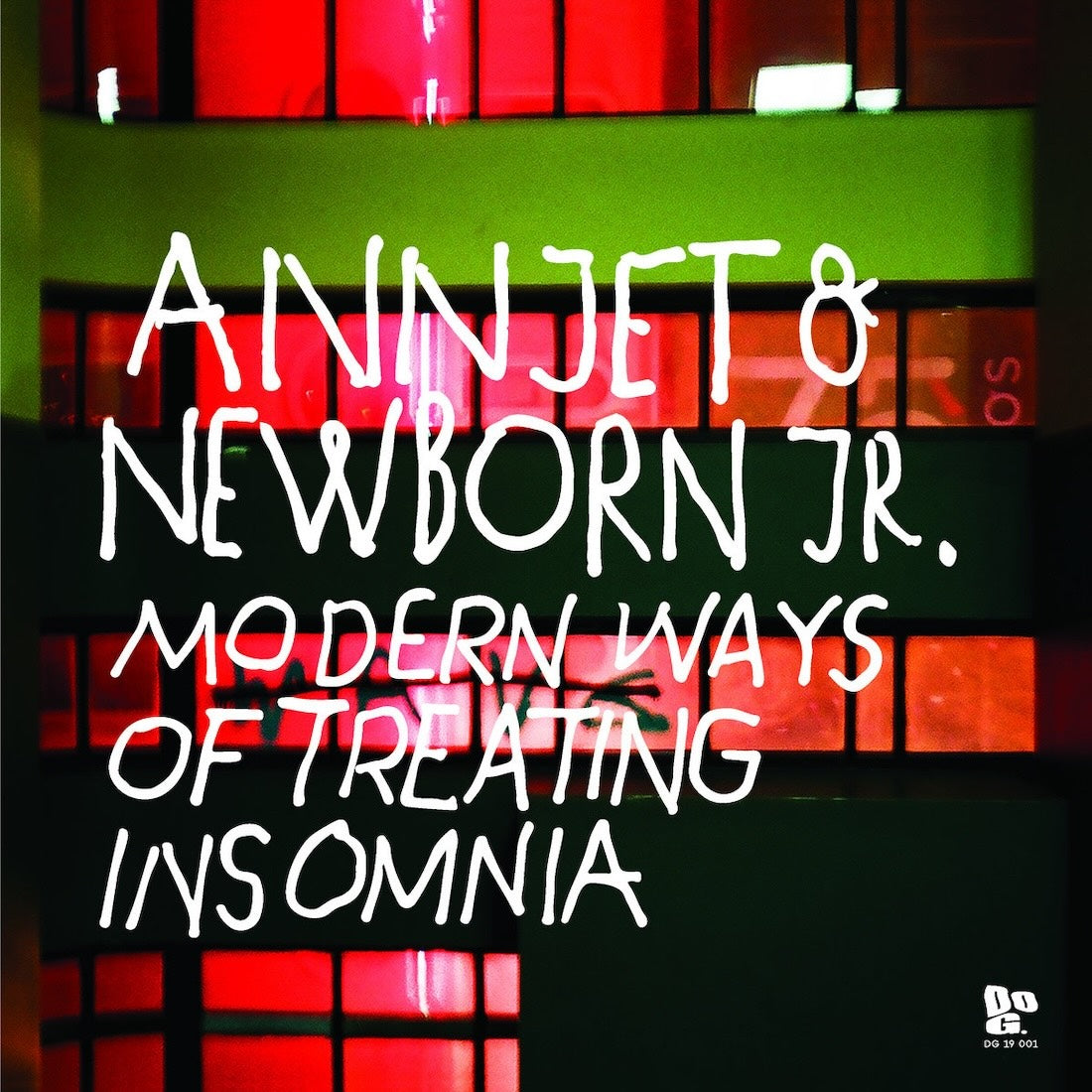 Annjet & Newborn Jr. Modern Ways Of Treating Insomnia on Dopeness Galore DG19001 vinyl record Australia