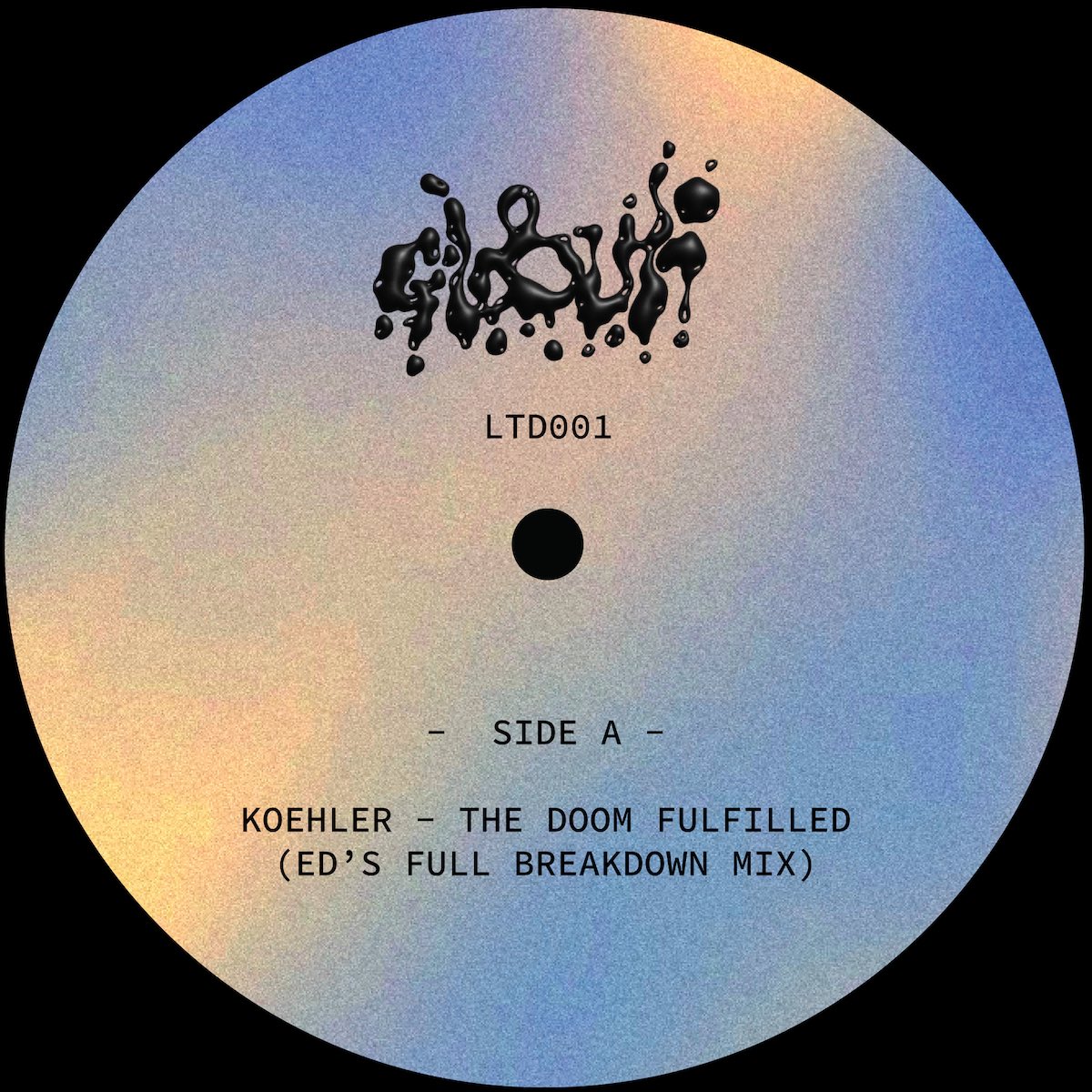 Koehler R. Kitt The Doom Fulfilled Don't Stop Ed Davenport remixes on GLOBULI LTD GLOBULI-LTD-001 vinyl record Australia