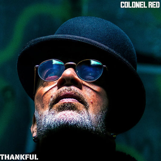 Colonel Red ‎- Thankful