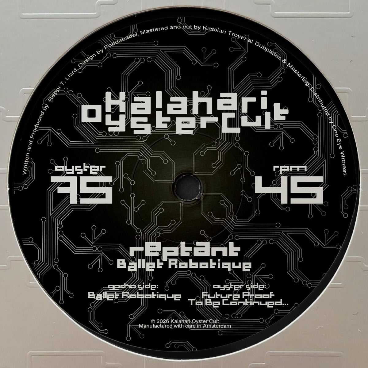 Reptant – Ballet Robotique on Kalahari Oyster Cult OYSTER75 vinyl record Australia