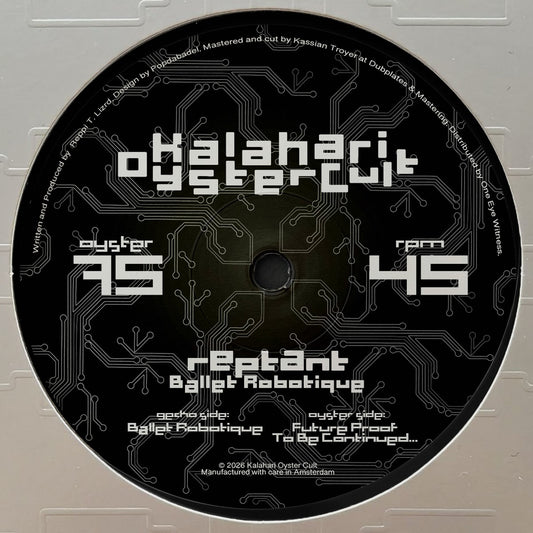 Reptant – Ballet Robotique on Kalahari Oyster Cult OYSTER75 vinyl record Australia