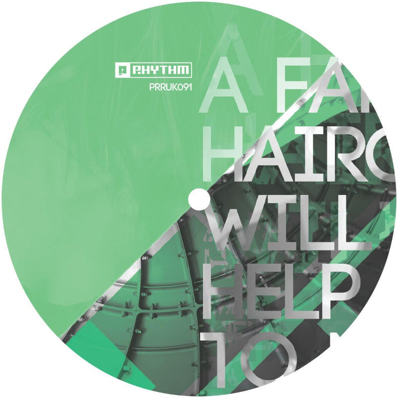 Cover of Takaaki Itoh’s A Fancy Haircut Will Not Help You To Make Better Tracks EP on Planet Rhythm Records, 12" hard techno vinyl