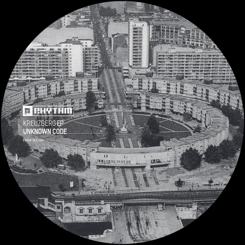 Cover of Unknown Code – Kreuzberg EP on Planet Rhythm Records (PRRUKBLK069)