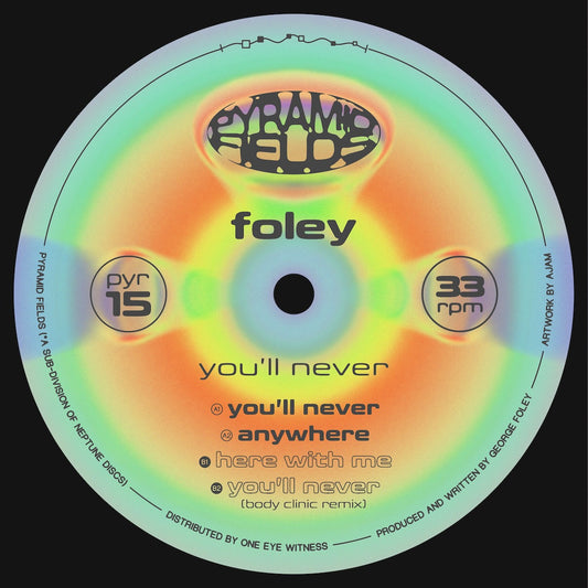 Foley You’ll Never on Pyramid Fields PYR015 vinyl record Australia