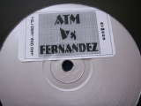 ATM Vs Fernandez ‎– Kickin It I Not On Label (ATM002)