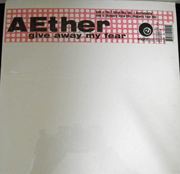 Aether - Give Away My Fear I Eightball Records (EB 129)