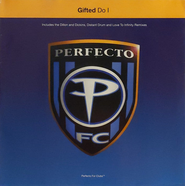 Gifted - Do I Perfecto FC (PERF140T)