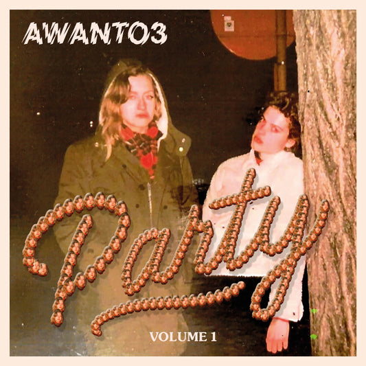 Awanto3 – Party Volume 1 12" vinyl on Rush Hour Store Jams