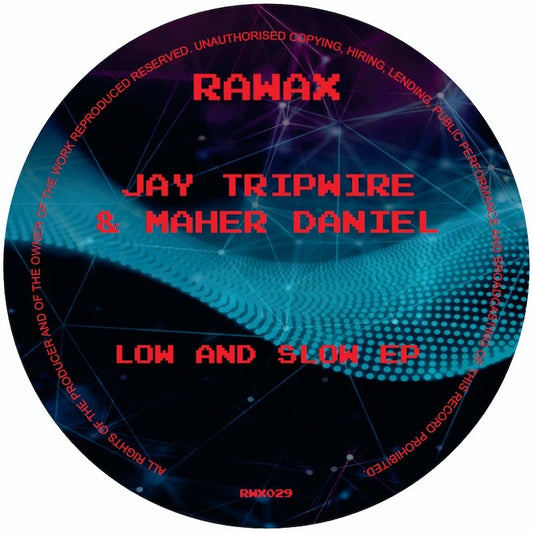 Jay Tripwire and Maher Daniel Low and Slow EP on RAWAX RWX029 vinyl record Australia