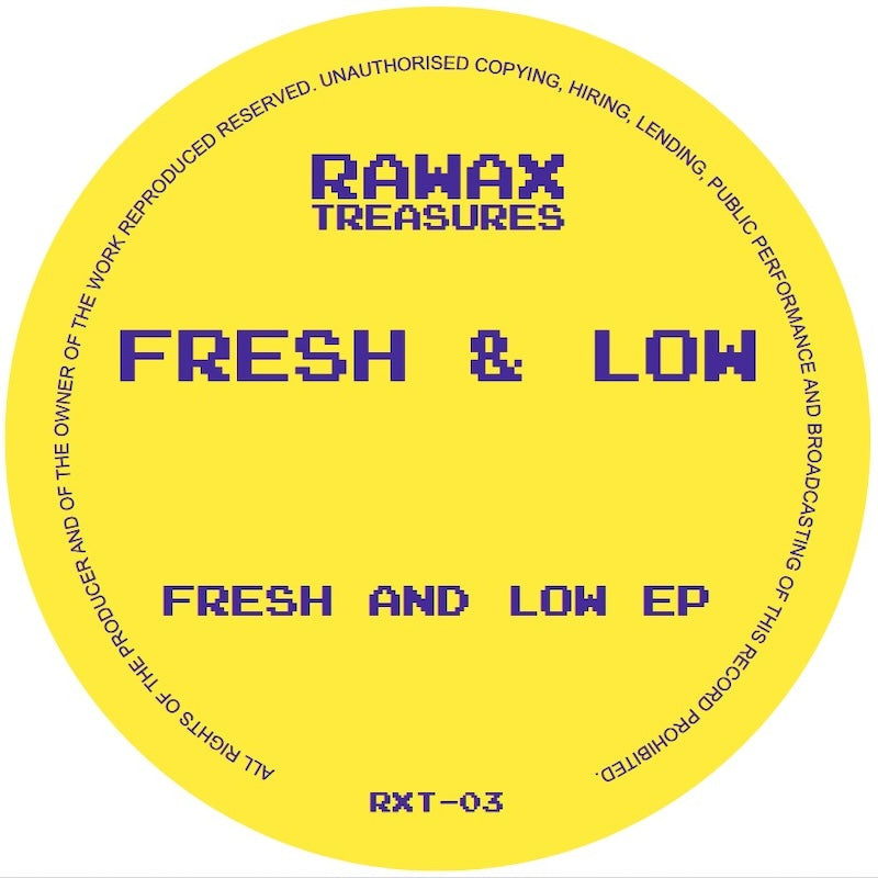Fresh & Low Fresh And Low EP on RAWAX RXT-03 vinyl record Australia