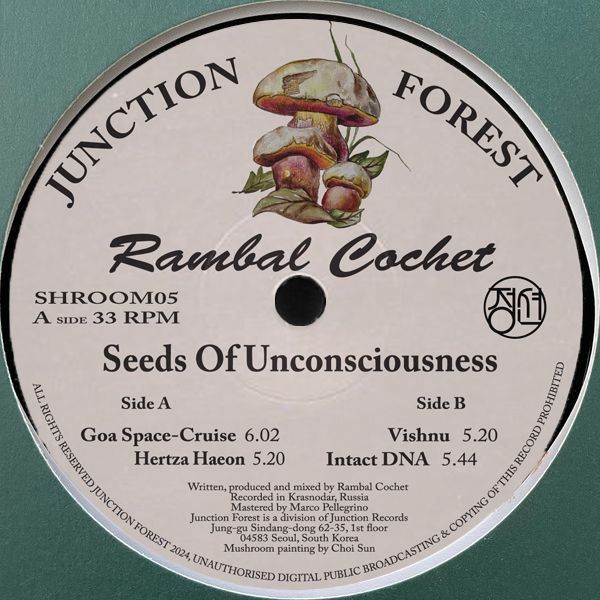 Record label for 'Seeds Of Unconsciousness' by Rambal Cochet with mushroom illustration on a green background