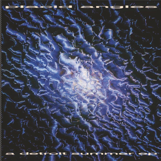 Placid Angles A Detroit Summer EP Kalahari Oyster Cult OYSTER58 vinyl record Australia