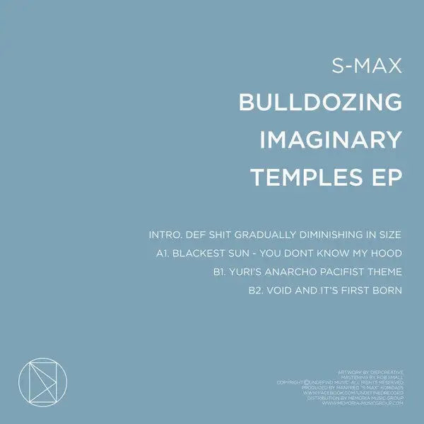 S-Max - Bulldozing Imaginary Temples EP | Undefined Music (UNDF005) • Vinyl • Dubstep, House, Techno - Fast shipping