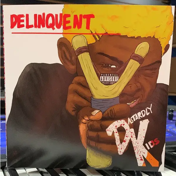 Dastardly Kids - Delinquent | FXHE RECORDS (FXHEDK) • 7 record • Hip Hop - Fast shipping