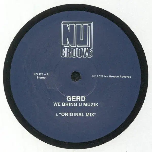 Gerd - We Bring U Muzik | Nu Groove Records (NG 123) • Vinyl • Acid House, House - Fast shipping