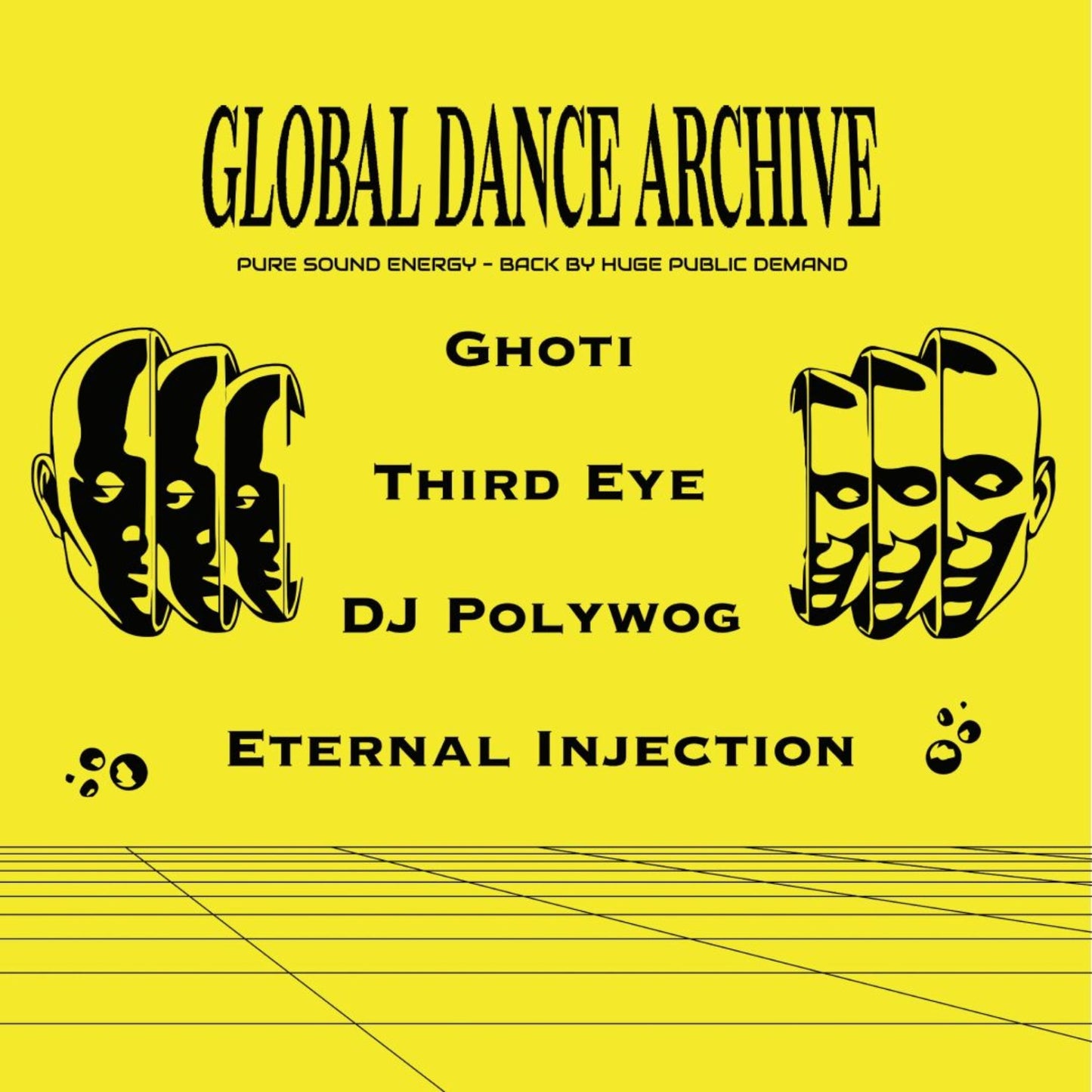 Global Dance Archive vinyl record cover. A minimalist design featuring multiple black silhouettes of faces on a yellow background. The album title, artist names (Ghoti, Third Eye, DJ Polywog, Eternal Injection), and the phrase "Pure Sound Energy - Back By Huge Public Demand" are displayed in black text.