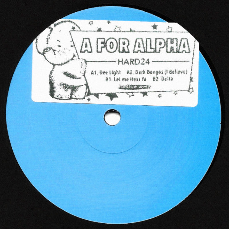 A For Alpha – HARD24 Vinyl Record (Hardline Sounds HARD24) – Groovy tech house with acid-laced synths, deep basslines, and rolling club grooves.