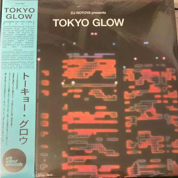 DJ Notoya - Tokyo Glow | Wewantsounds (WWSLP55) • Vinyl • AOR, Boogie, City Pop, Disco, Funk - Fast shipping