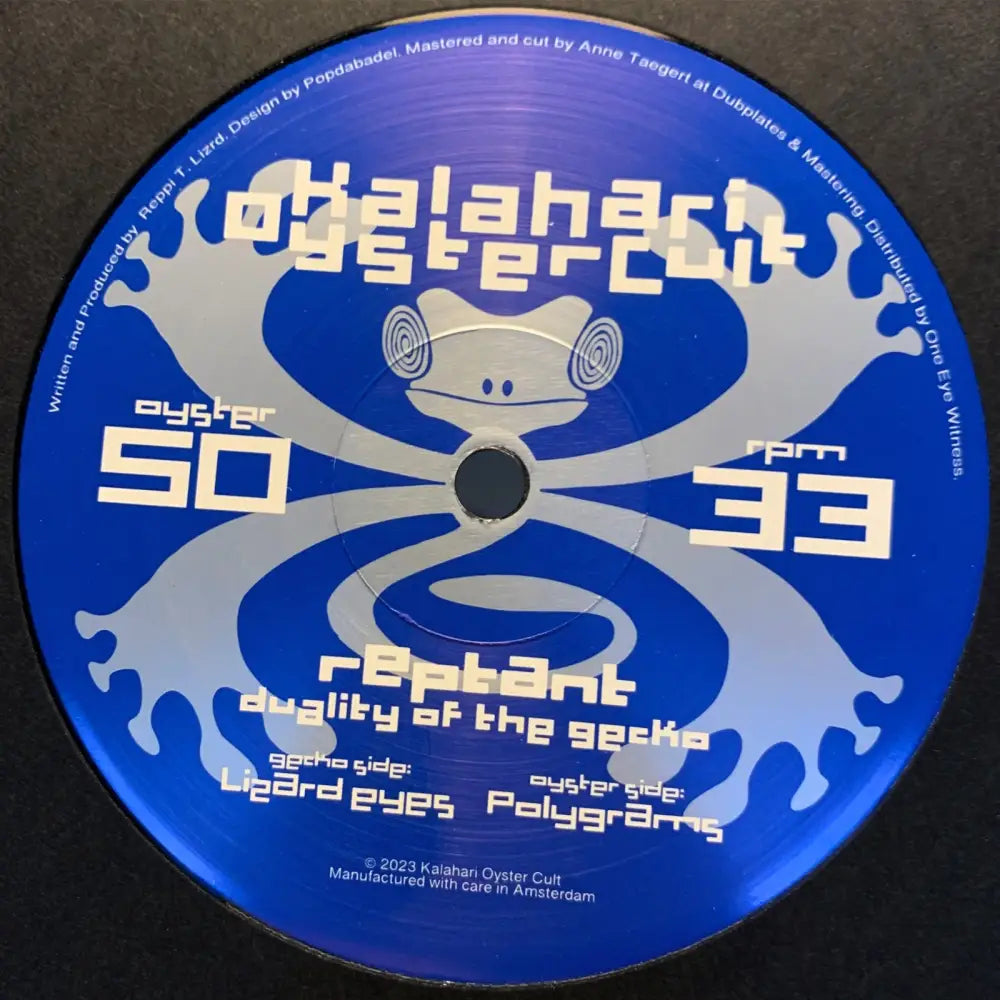 Reptant - Duality of the gecko I Kalahari Oyster Cult (OYSTER50) • Vinyl • Breakbeat, Electro - Fast shipping