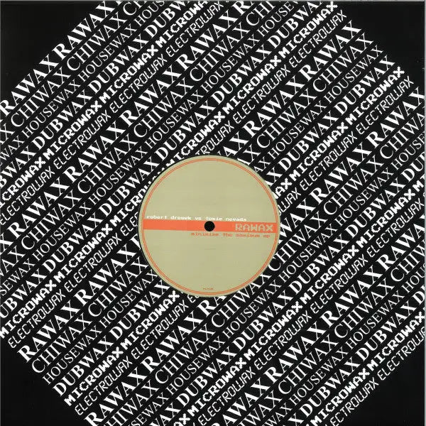 Robert Drewek & Tomie Nevada - Minimize The Maximum EP | Rawax (RX-RT-01) • Vinyl • Acid House, Deep Tech House - Fast shipping